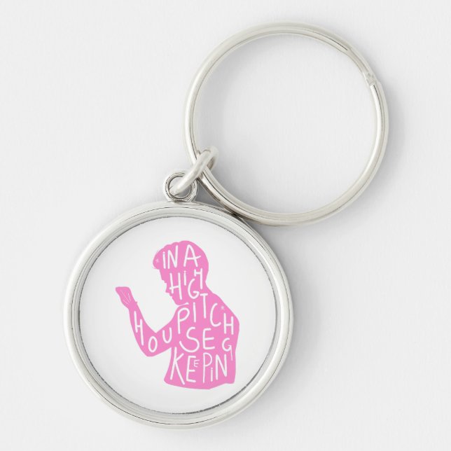 JJs silhouette housekeeping quote  in pastel pink  Key Ring (Front)