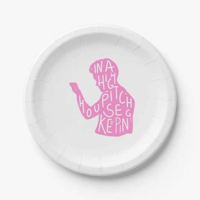 JJs silhouette housekeeping quote  in pastel pink  Paper Plate (Front)