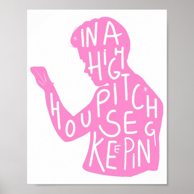 JJs silhouette housekeeping quote  in pastel pink  Poster (Front)
