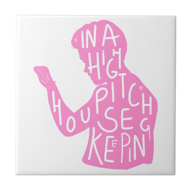 JJs silhouette housekeeping quote  in pastel pink  Tile (Front)