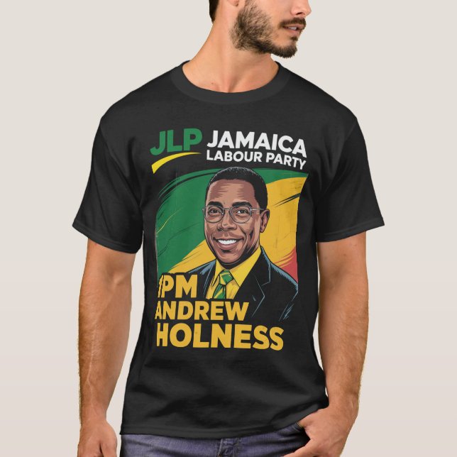 Jlp 1Pm Holness Jamaica Labour Party Labourite  T-Shirt (Front)