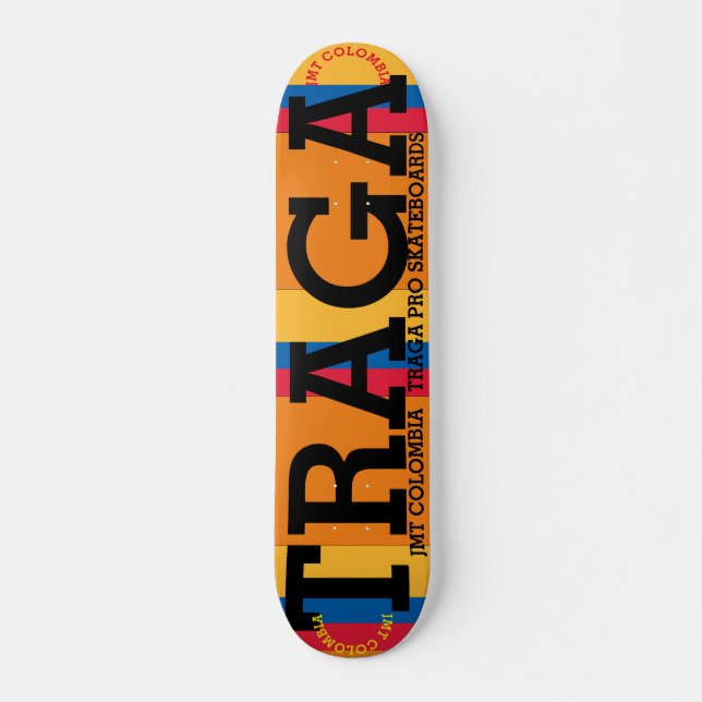 JMT COLOMBIA   TRAGA  7 3/4" Skateboard Deck (Front)
