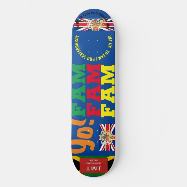 JMT UK  YO FAM  .8 1/4" Skateboard Deck (Front)