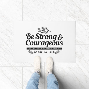 Jo 1:9 Bible Verse Design –Be Strong & Courageous Doormat