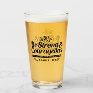 Jo 1:9 Bible Verse Design –Be Strong & Courageous Glass