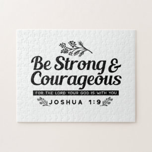 Jo 1:9 Bible Verse Design –Be Strong & Courageous Jigsaw Puzzle