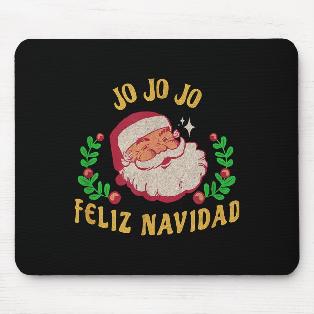 Jo Jo Jo Feliz Navidad Santa Christmas In Spanish  Mouse Mat (Front)