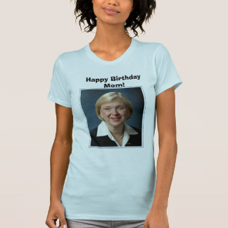 joanne, Happy Birthday Mum! T-Shirt