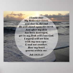 Job 19:25-27 My Redeemer Lives! Poster