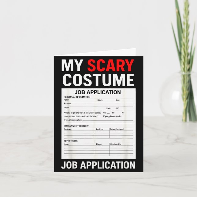 Job Application Funny Y Halloween Costume Trick Or Card (Front)