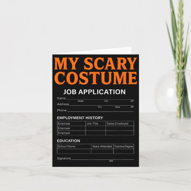 Job Application Funny Y Halloween Costume Trick Or Card (Front)