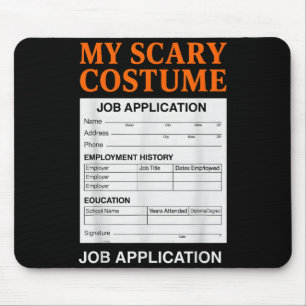 Job Application Funny Y Halloween Costume Trick Or Mouse Mat