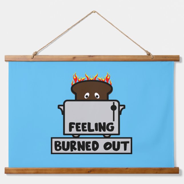 Job Burnout Hanging Tapestry (Front)
