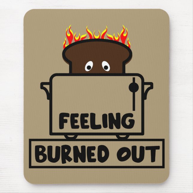 Job Burnout Mouse Mat (Front)