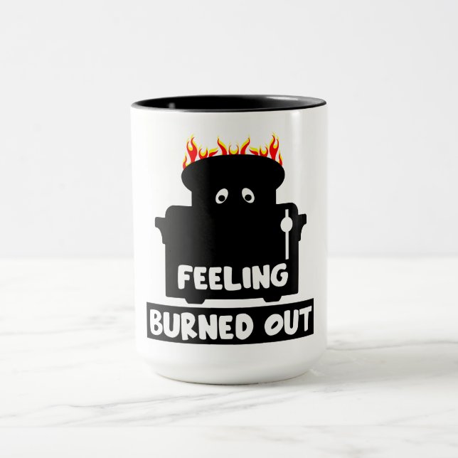 Job Burnout Mug (Center)