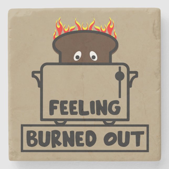 Job Burnout Stone Coaster (Front)