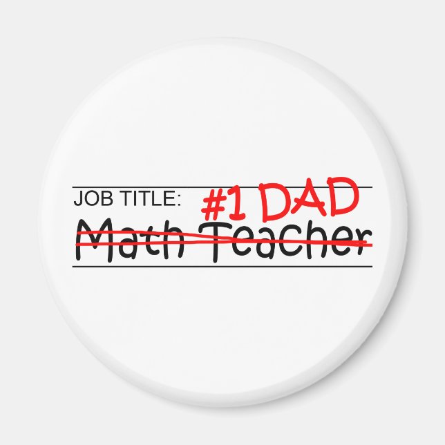 Job Dad Math Teacher Magnet (Front)