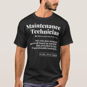 Job Definition Funny Maintenance Technician Gift M T-Shirt