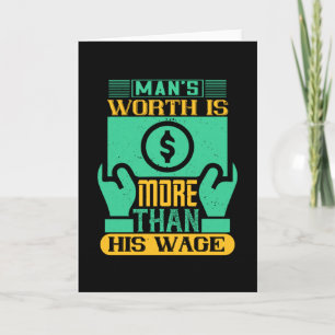 Job - Man's Worth Is More Than His Wage Card