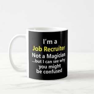 Job Recruiter Hiring Manager Career Occupation Pro Coffee Mug