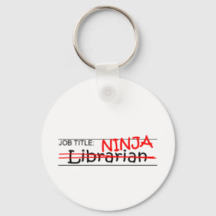 Job Title Ninja - Librarian Key Ring