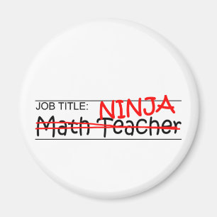 Job Title Ninja - Math Teacher Magnet