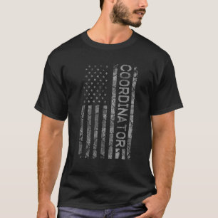 Job Title Worker American Flag Coordinator T-Shirt