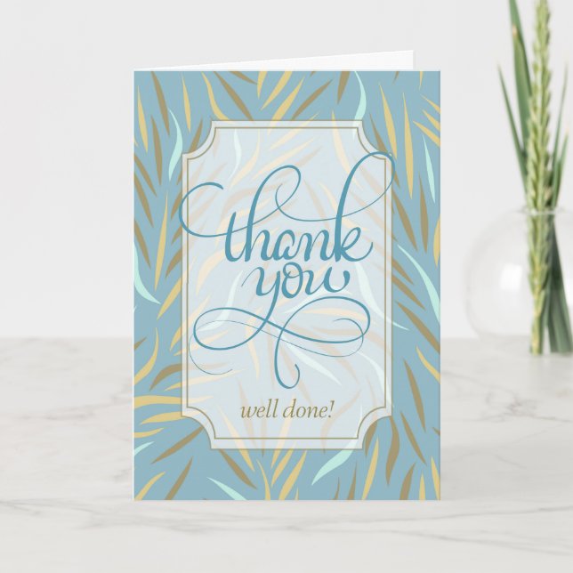 Job Well Done Sky Blue Botanical Earthy Tones Thank You Card (Front)