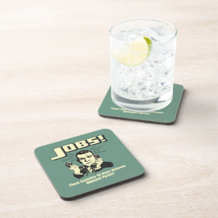 Jobs: Hours Between Weekend Parties Coaster