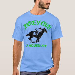 Jockey Club of Aqueduct T-Shirt