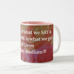 Jodi Livon Affirmations Mug - See, Say, Think