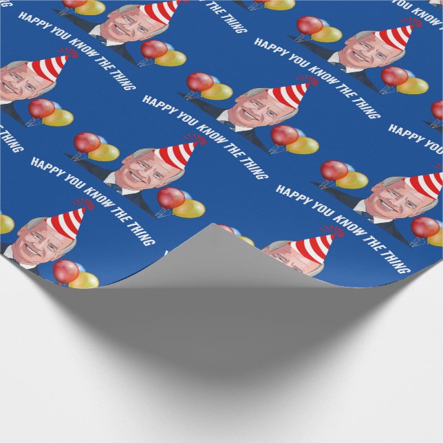JOE BIDEN BIRTHDAY YOU KNOW THE THING  WRAPPING PAPER (Corner)
