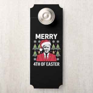 Joe Biden Christmas Santa Hat Merry 4th Of Easter  Door Hanger