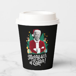 Joe Biden Christmas Santa Merry 4th Of Easter Xmas Paper Cups