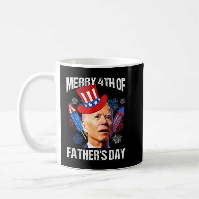 Joe Biden Confused Merry 4th Of Fathers Day Fourth Coffee Mug (Left)