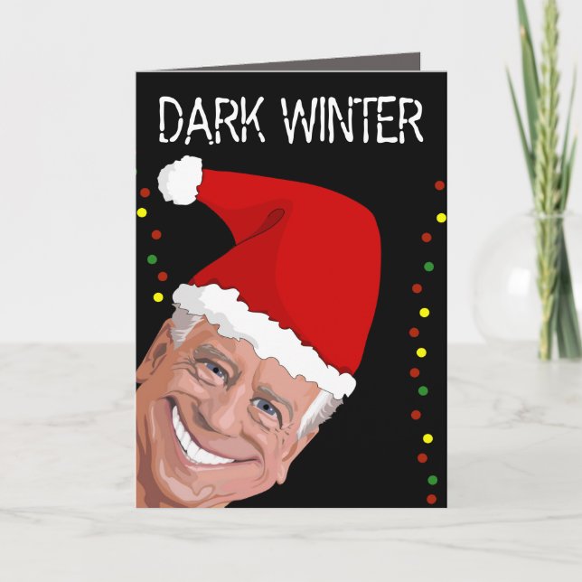 JOE BIDEN DARK WINTER FUNNY CHRISTMAS CARDS (Front)