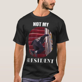 Joe Biden Falling Down Stairs Not My President  T-Shirt