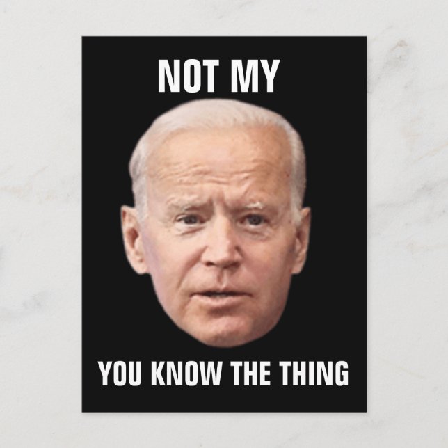 JOE BIDEN FUNNY POSTCARDS (Front)
