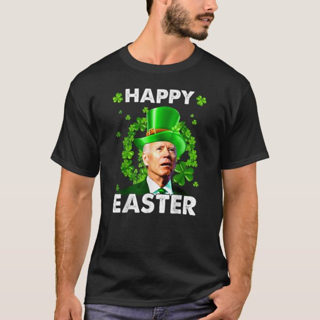 Joe Biden Happy Easter Confused Funny Anti Biden S T-Shirt (Front)