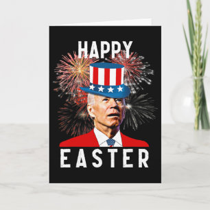 Joe Biden Happy Easter For Funny 4th Of July Card