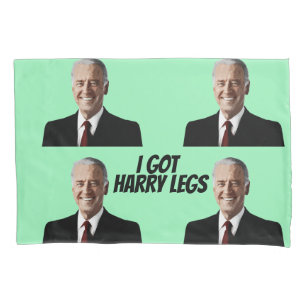 JOE BIDEN HARRY LEGS PILLOWCASES