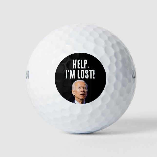 JOE BIDEN HELP I'M LOST FUNNY GOLF BALLS (Front)
