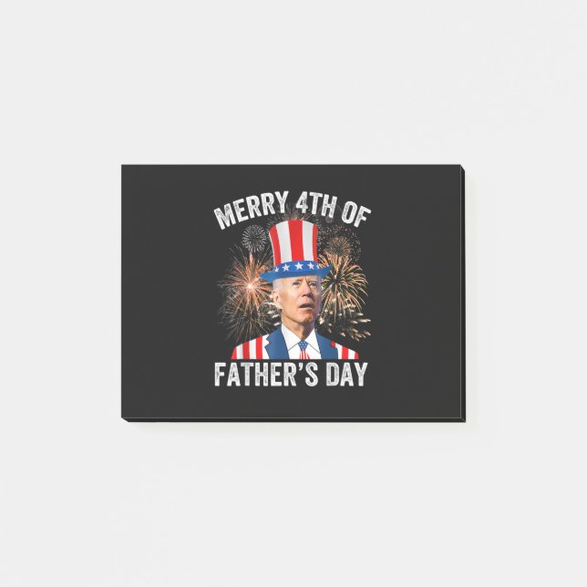 Joe Biden Merry 4th Of Father's Day Funny 4th Of J Post-it Notes (Front)