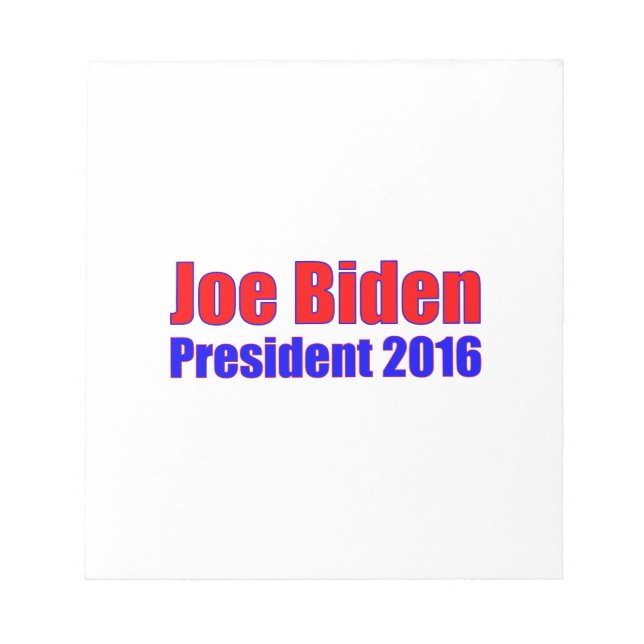 Joe Biden President 2016 Notepad (Front)