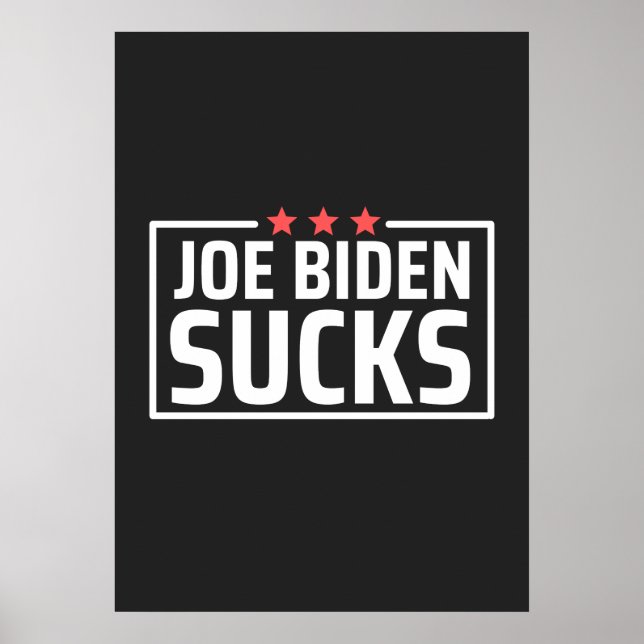 joe Biden Sucks Poster (Front)