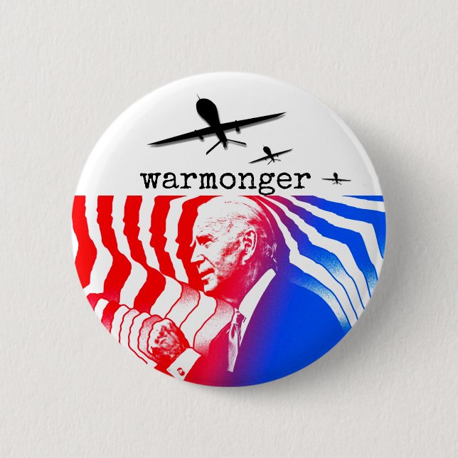 Joe Biden: Warmonger 6 Cm Round Badge (Front)