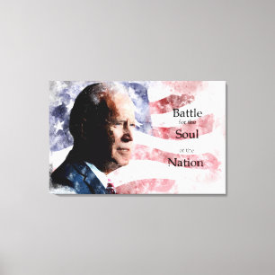 Joe Biden with Battle for the Soul of the Nation Canvas Print