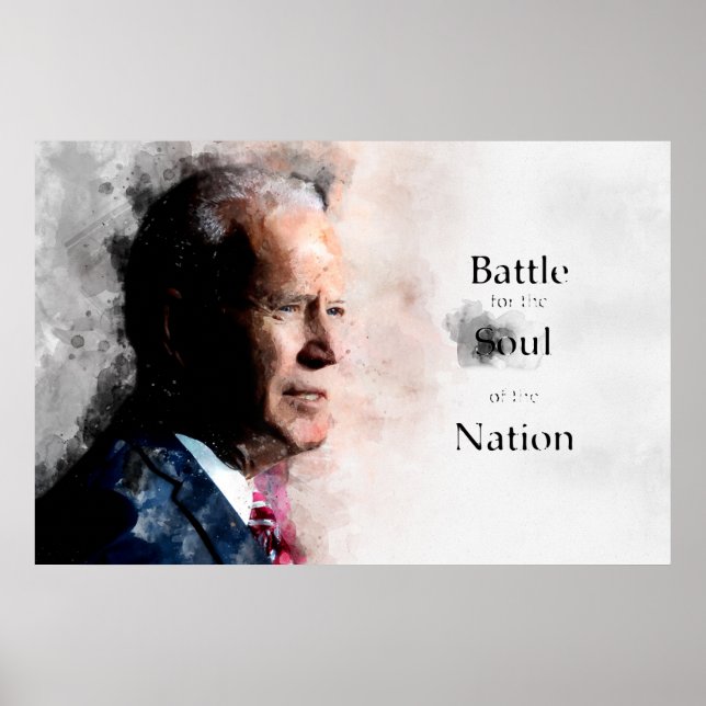 Joe Biden with Battle for the Soul of the Nation Poster (Front)