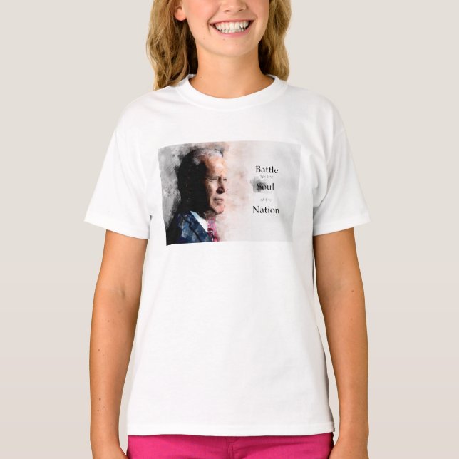 Joe Biden with Battle for the Soul of the Nation T-Shirt (Front)