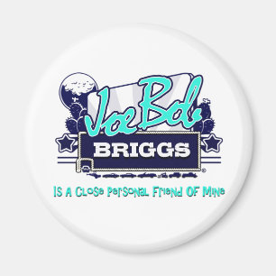 Joe Bob Briggs Fridge Magnet